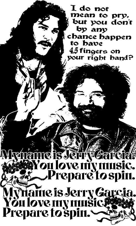 Pre-Order: Inconceivable! My name is Jerry Garcia T-Shirt
